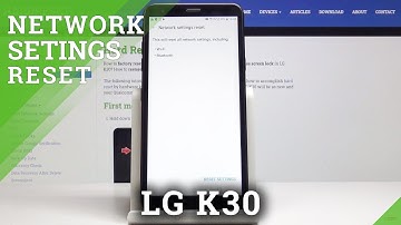 How to Reset Network Settings in LG K30 - Reset Wi-Fi & Bluetooth