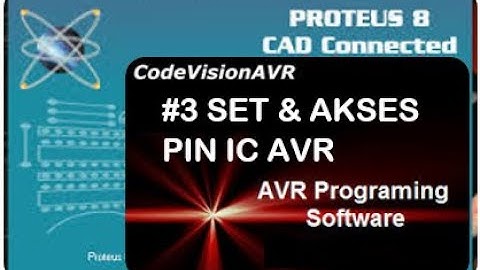 CodevisionAVR 3 Mengeset dan Akses I/O di Atmega16/32/8535