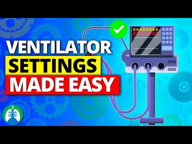 Ventilator Settings Explained (Mechanical Ventilation Modes Made Easy) class=