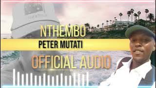 NTHEMBO BY PETER MUTATI 0712977411