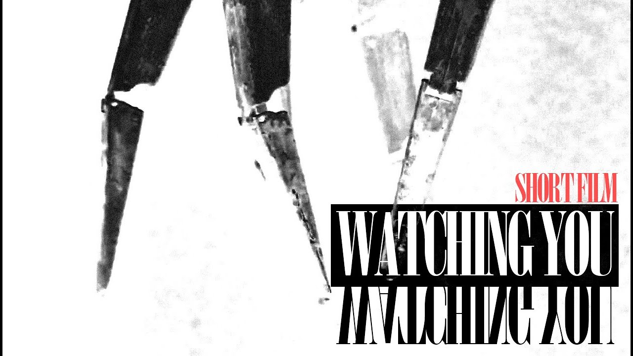 Watching You | A Short Horror Film - YouTube