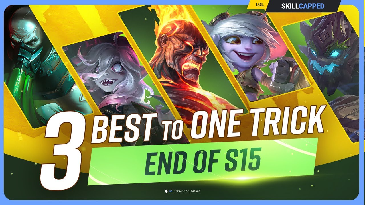 3 BEST CHAMPIONS To ONE TRICK For Every Role – End of Season 15!