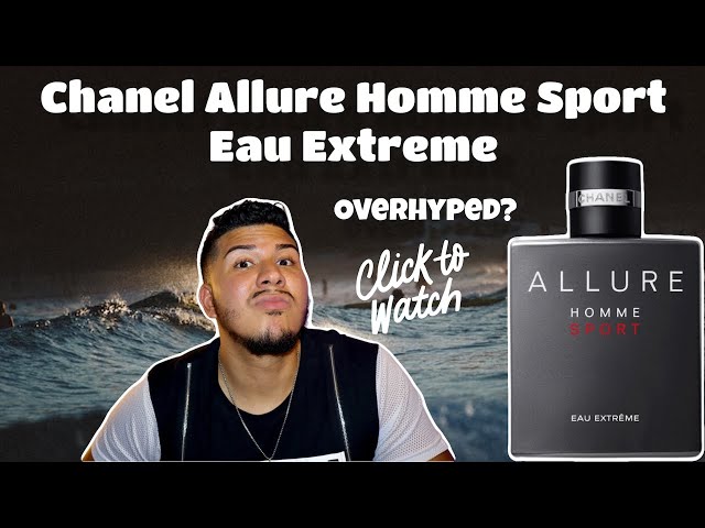 Chanel Allure Homme Sport Eau Extreme review — Best Cologne for Men
