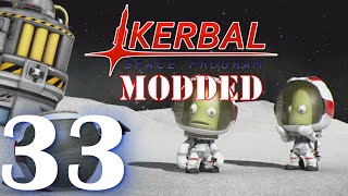 Kerbal Space Program (Modded Multiplayer) - Episode 33