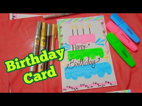 How to make Simple Birthday card / Birthday card using highliters ...
