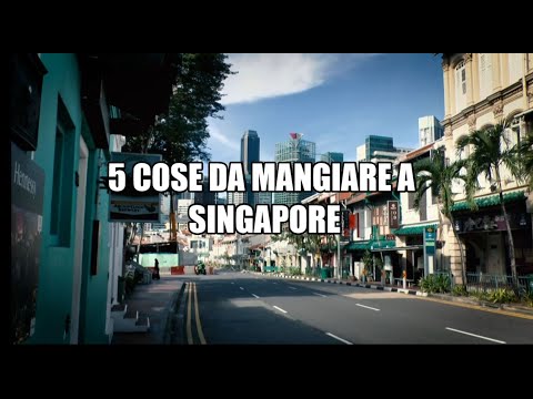 Video: Dieci piatti di Singapore da non perdere