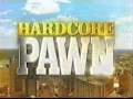 The Best of Hardcore Pawn Part 7