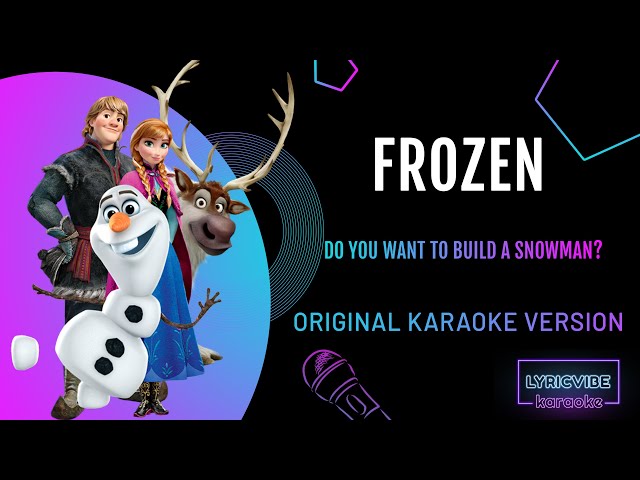 Frozen - Do You Want to Build a Snowman? (Karaoke Version) lyrics class=