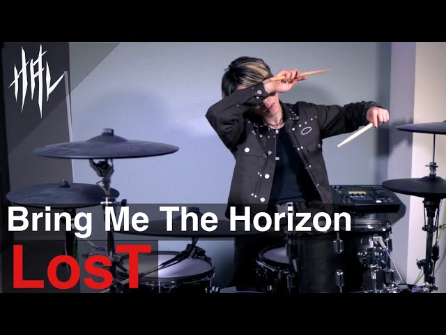 Bring Me The Horizon - LosT / HAL Drum Cover class=