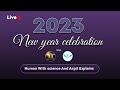 live 57 ⚡ New Year 2023 Celebration with my Rationalist and Humanist family