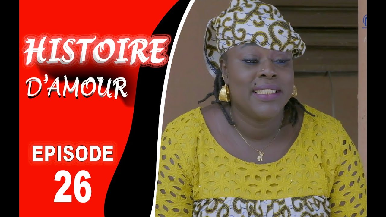 HISTOIRE D’AMOUR - ÉPISODE 26