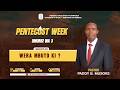 PENTECOST WEEK 2026 DAY 3 WERA MBUTO KI 
