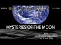 The Mysteries of the Moon
