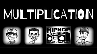The Math Album - Hip Hop Headucatorz - Multiplication
