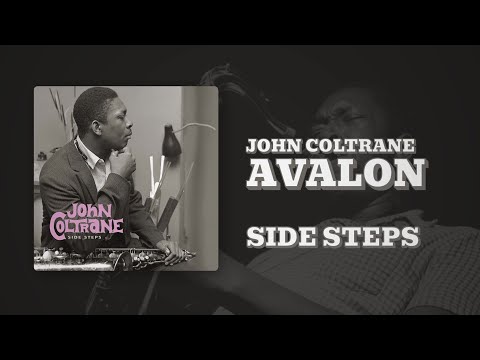John Coltrane - Avalon (Official Audio)