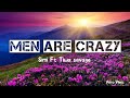 Simi - Ft - Tiwa savage _ Men are crazy (lyrics)