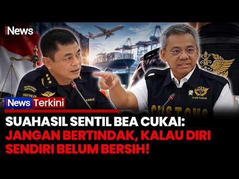 Suahasil Beri Peringatan Keras! Bea Cukai Harus Bersih Sebelum Bersihkan Pelanggaran | iNews Terkini
