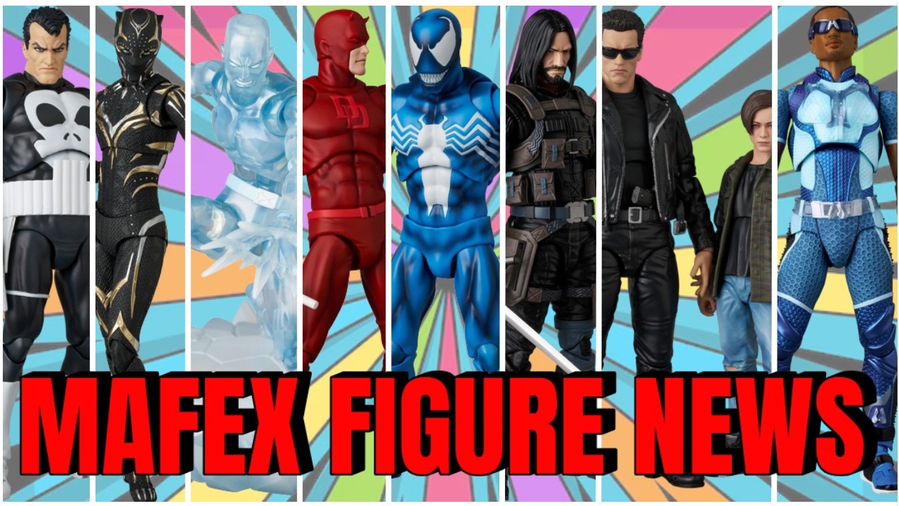 MAFEX Figure News/Update 2.0 - April 2026 & Beyond (23 figures