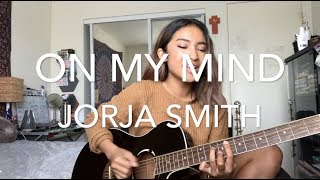 Video thumbnail of "On My Mind - Jorja Smith x Preditah (cover)"