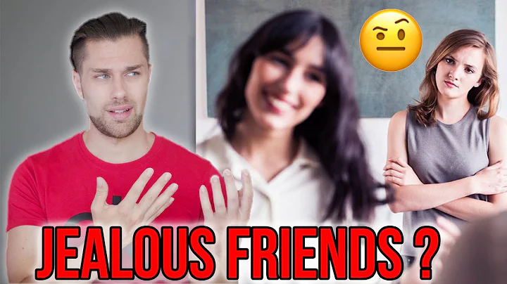 Jealous Friends ?  Here's Why.