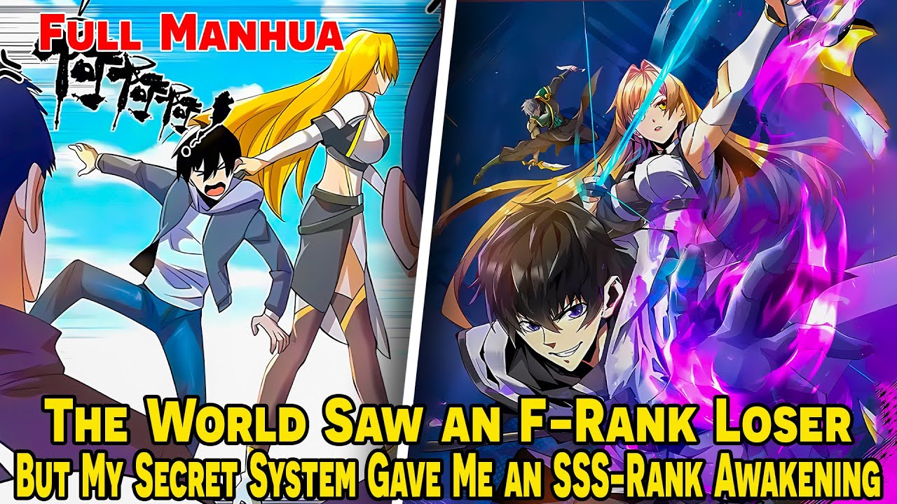 [FULL]  - The World Saw an F-Rank Loser, But My Secret System Gave Me an SSS-Rank Awakening!