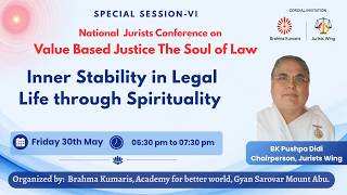 BK Pushpa Didi I Inner Stability in Legal ..... I Jurists Wing I Gyan Sarovar I Abu Raj I 30/05/2026