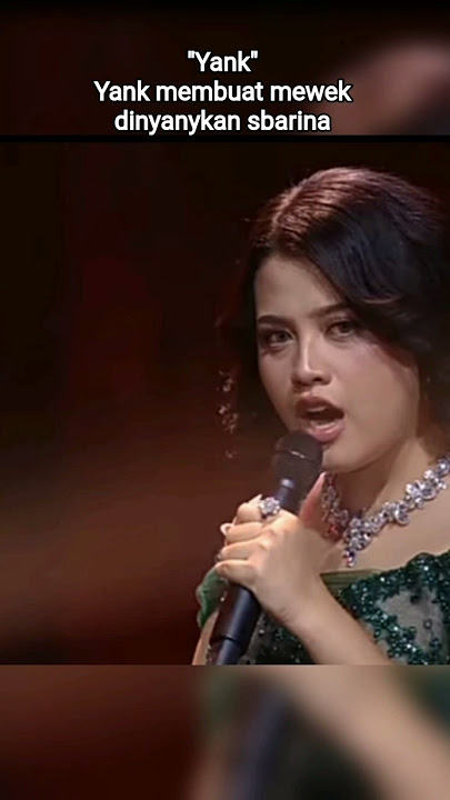 lagu yank punya wali band dinyanyikan  Sabrina bikin mewek,#idol#sabrinaidol#viral