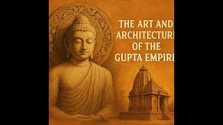 Gupta Empire Art and Architecture Documentary