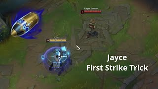 Jayce | First Strike Trick Tutorial