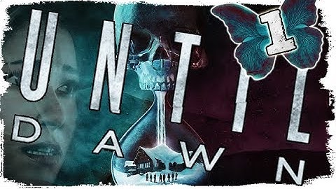 Until Dawn Part 1 (PS4) w/ commentary - Chapter 1