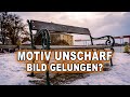 BESSERE FOTOS machen mit einfachen Mitteln | FOTOGRAFIE mit unscharfem HAUPTMOTIV