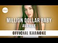 Ava Max - Million Dollar Baby (Official Karaoke Instrumental) | SongJam