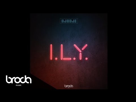 Djodje - I.L.Y.