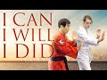 I Can I Will I Did