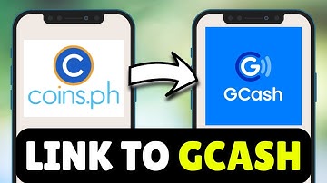 How To Link Coins.ph To GCash (2025) - Full Guide