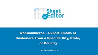 WooCommerce – Export Emails of Customers From a Specific City, State, or Country