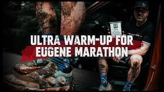 Ultra WarmUp for Eugene Marathon