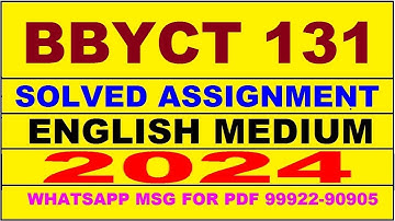 bbyct 131 solved assignment 2024 | bbyct 131 solved assignment in english 2023-24 | bbyct 131 2024