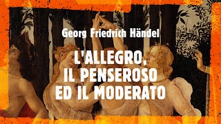 G.F. Händel - L'Allegro, il Penseroso ed il Moderato (Christie, 2005)