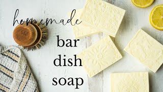 Natural Dish Bar Soap • The Farmhouse Project