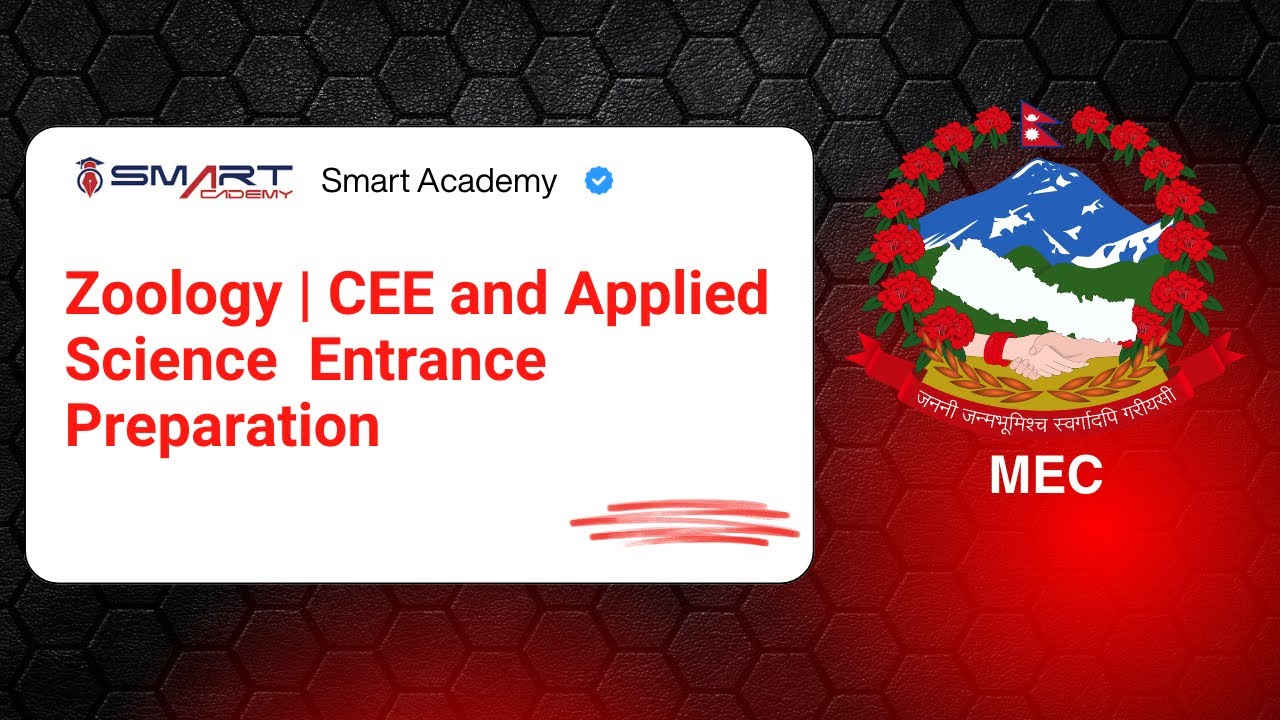 Zoology CEE Preparation | Applied Science Entrance Exam Nepal | Balen Scholarship | Smart Academy