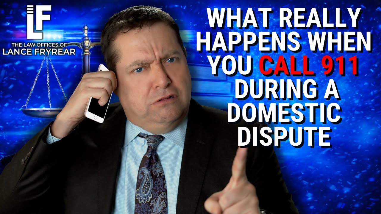What Happens if You Call the Cops During a Domestic Argument? | Washington State Attorney