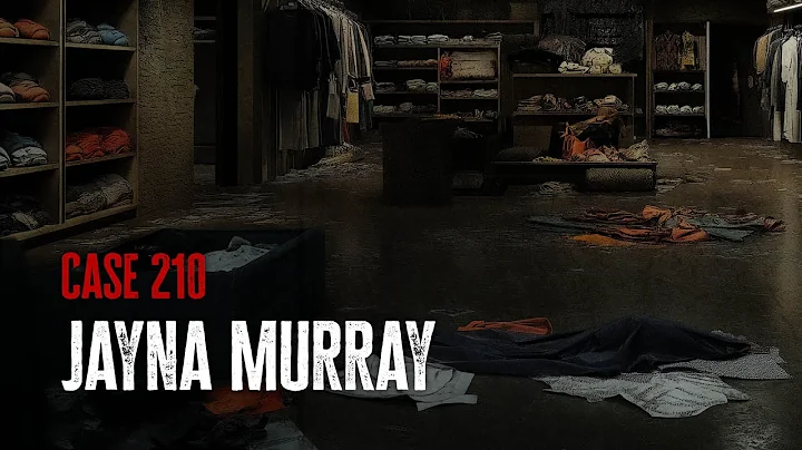Case 210: Jayna Murray