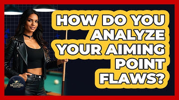 How Do You Analyze Your Aiming Point Flaws?