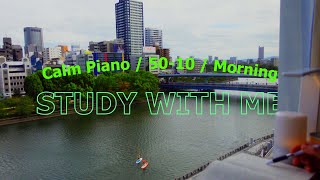 🌞6-hour STUDY WITH ME / pomodoro (50/10) / ♪Calm Piano🎹 / morning / Focus music / study music