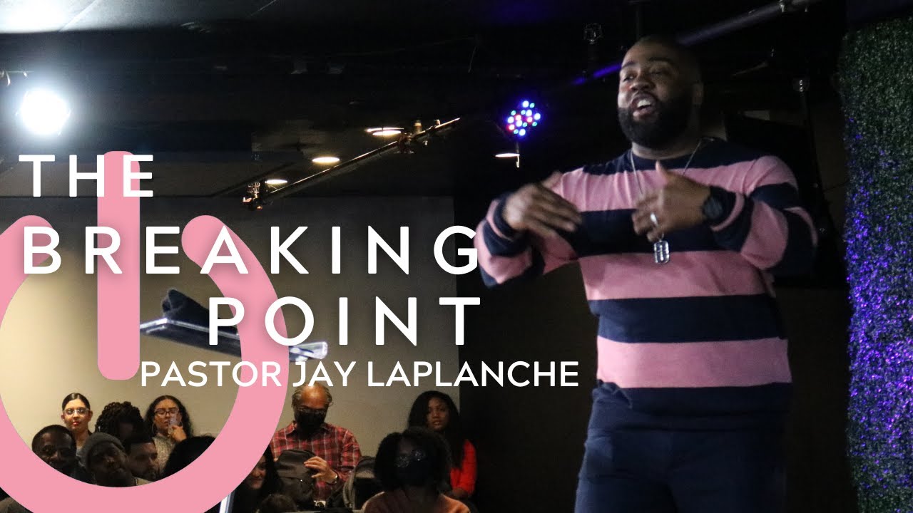 "The Breaking Point" | Pastor Jason LaPlanche | Motivation Church