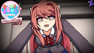 MONIKA, PLEASE! | DDLC Keeper of Reality Act 2 - PART 8