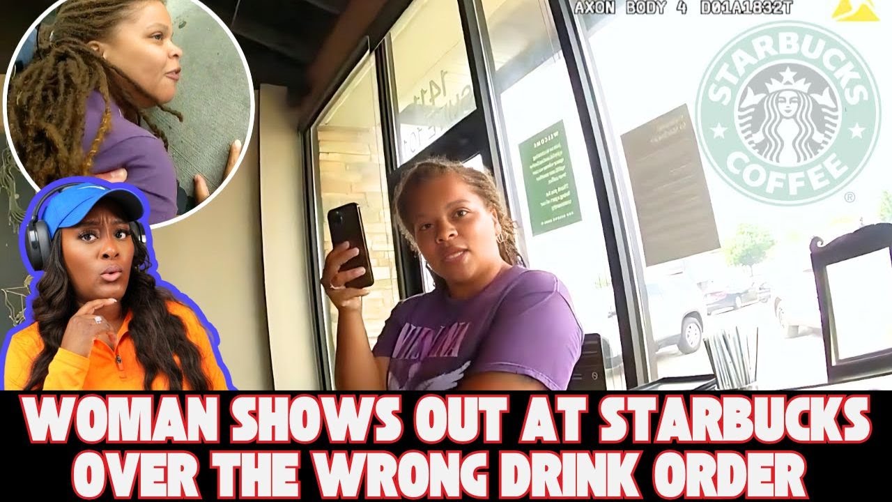 Woman Shows Out In Starbucks Over Wrong Drink Order | SMH!!