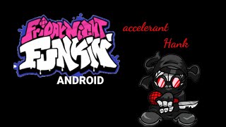 FNF android Accelerant Hank 2.0 screenshot 5