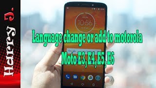 Language change or add to Motorola moto E, E2, E3, E4, E5, E6, E7 screenshot 3